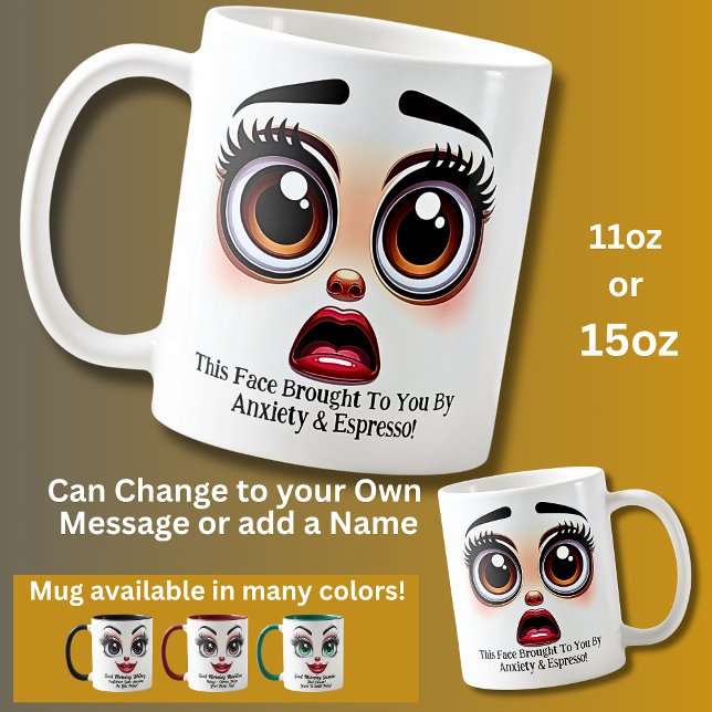 Anxiety And Espresso, Fabulous Eyes Funny Face Kaffemugg (Skapare uppladdad)