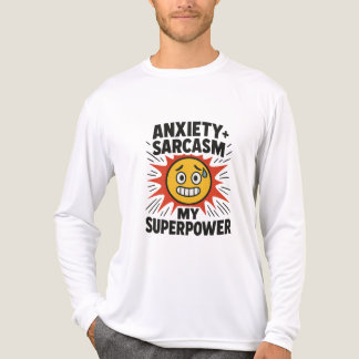 Anxiety and Sarcasm Funny Emoji T-Shirt – My Super