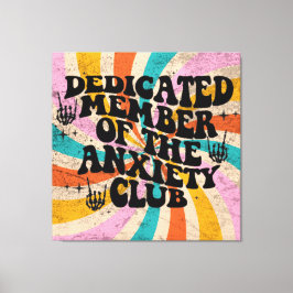 anxiety club member canvastryck