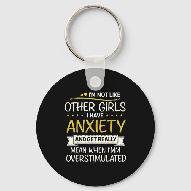 Anxiety Humor For Women With Overstimulation  Nyckelring (Framsida)