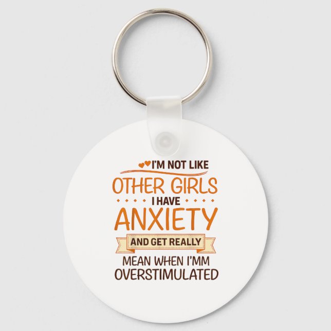 Anxiety Humor For Women With Overstimulation  Nyckelring (Framsida)