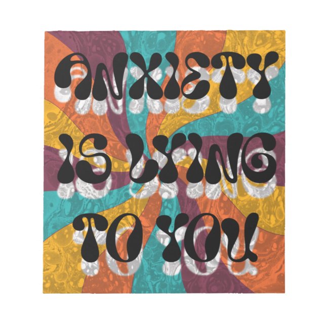Anxiety is lying to you anteckningsblock (Framsida)