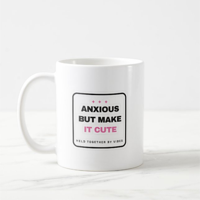 Anxious But Make It Cute Funny Mug Kaffemugg (Vänster)