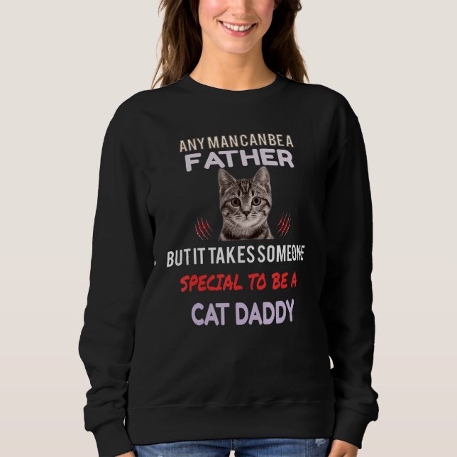 any man be a father but it takes someone special t t shirt (Framsida)