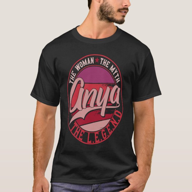 Anya the Lady of Myth the Legend T Shirt (Framsida)