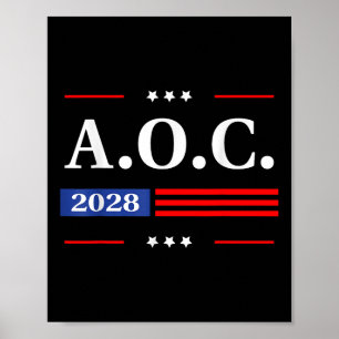 Aoc 2028 A.o.c. 2028 for President American Flagga Poster