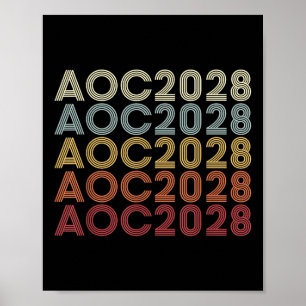 Aoc 2028 A.o.c. 2028 till president Aoc 28 Poster