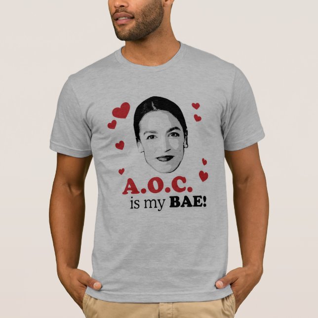 AOC är min BAE T Shirt (Framsida)