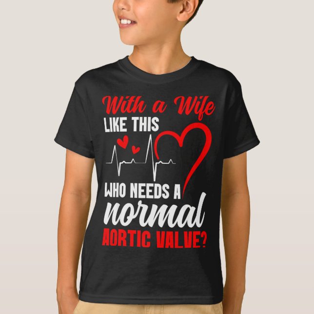 Aortic Valve Warrior Wife Heart Surgery Valve Repl T Shirt (Framsida)