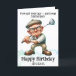 *~* AP94 Funny gamle Golf Swinging Birthday Card Tack Kort<br><div class="desc">(Sökkod AP914för att hitta liknande objekt ) Överför enkelt till andra Zazzle-produkter. Kraftfullt förbättrat av Anna Rosa Senior Spry Old Man golfer med glasögon och beslutsamhet. FÅ behållan att svinga! Fastställt Golfer:) Funny Golf Birthday Card - PERSONALIZE CUSTOMIZE till fullo . NAMN , SENTIMENT , inuti MEDDELANDE och SIGNATIRE är...</div>