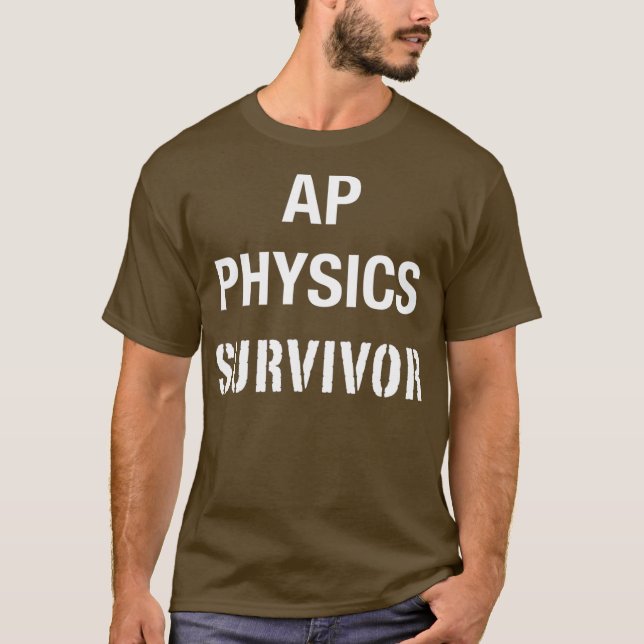 AP Physics T Funny High School AP-klass Shirt (Framsida)
