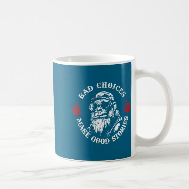Apa dåliga val gör bra historier (på baksidan) kaffemugg (Höger)