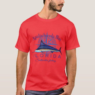 Apalachicola Bay Florida Sailfish Billfish Saltwat T Shirt