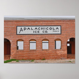 Apalachicola Ice Company Sign, Florida Poster