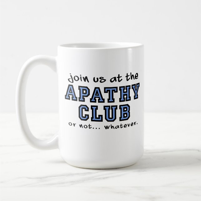 Apathy Klubb Funny Mug Kaffemugg (Vänster)