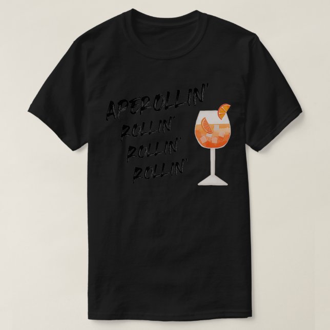 Aperollin Rollin Summer 2021 Aperol Spritz T Shirt (Design framsida)