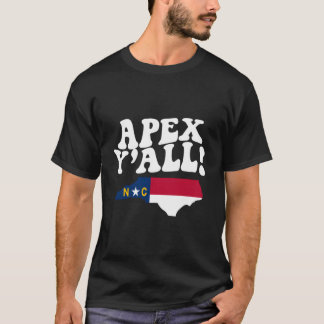 Apex North Carolina Y'All Nc Sydlig Accent Semeste T Shirt