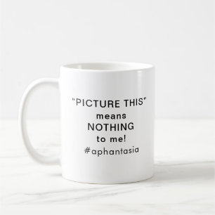 Aphantasia Elev Student Tänk dig detta Svart tecke Kaffemugg