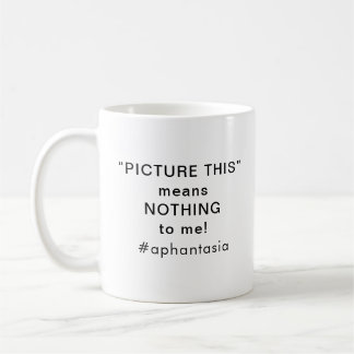 Aphantasia Student Pupil Bild detta svarta teckens Kaffemugg