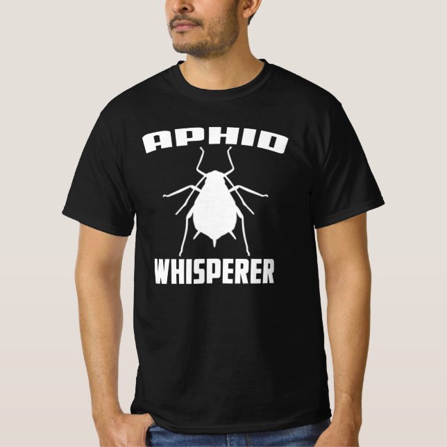 Aphid Whisperer T-Shirt (Framsida)