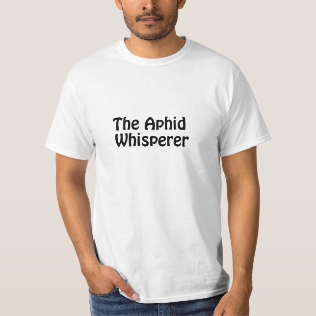 aphid whisperer tee shirt (Framsida)