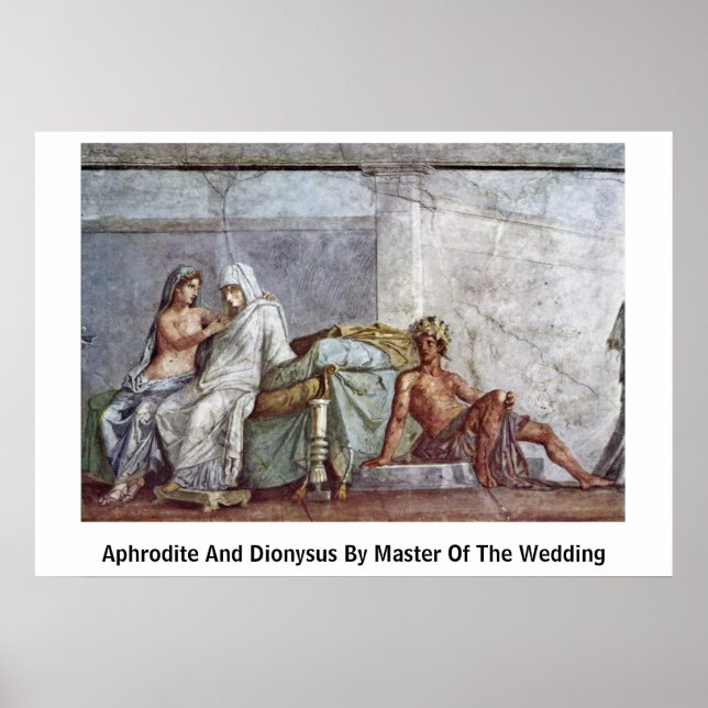Aphrodite och Dionysus av befälhavaren över Bröllo Poster (Framsidan)