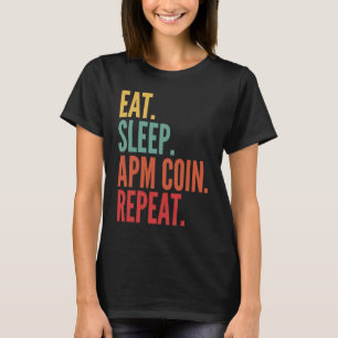 Apm Coin Crypto Eat Sviloläge Apm Coin Upprepa T Shirt