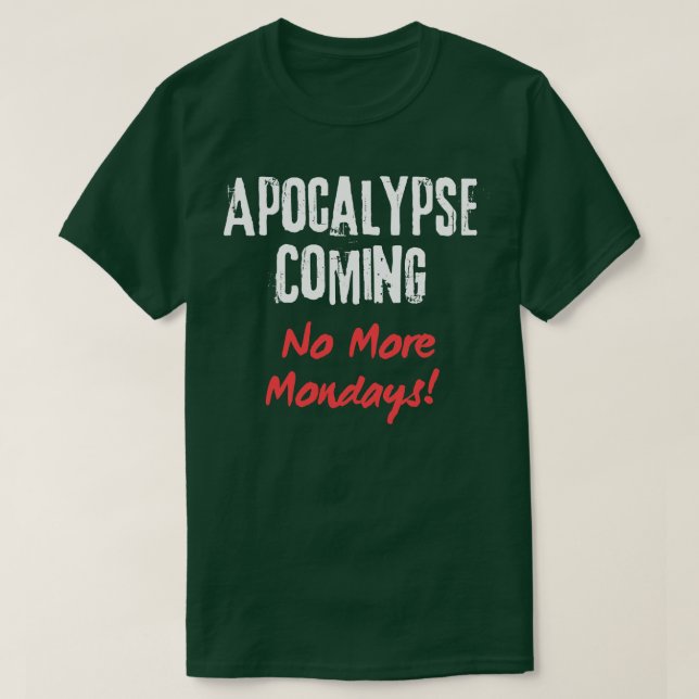 Apokalypse kommer t shirt (Design framsida)