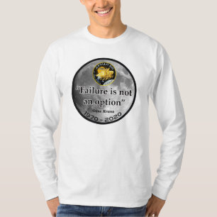 Apollo 13 - Ett misslyckande är inget alternativ T Shirt