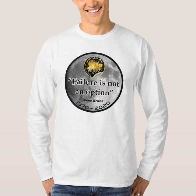 Apollo 13 - Ett misslyckande är inget alternativ T Shirt (Framsida)