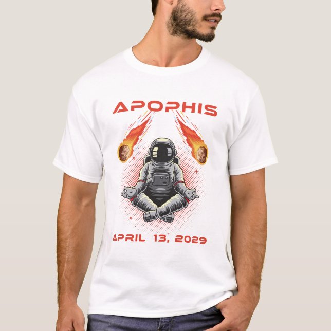 Apophis 99942 April 13 2029 Asteroid Comet Meteor  T Shirt (Framsida)