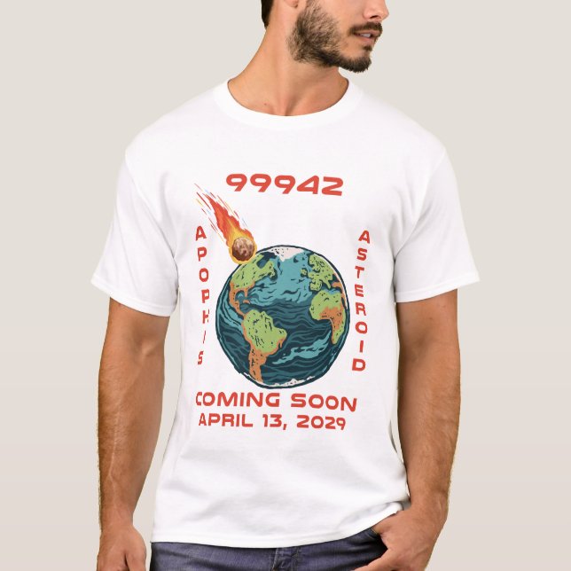 Apophis 99942 April 13 2029 Asteroid Comet Meteor T Shirt (Framsida)