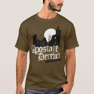 Apostate Derlict T Shirt