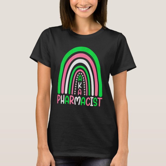 Apotekare Söt Regnbåge Aka Apotekare T Shirt (Framsida)