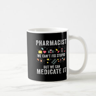 Apotekare vi kan inte fixa dumma apotekselev kaffemugg