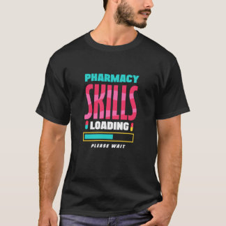 Apoteksfärdigheter Laddar Student T Shirt
