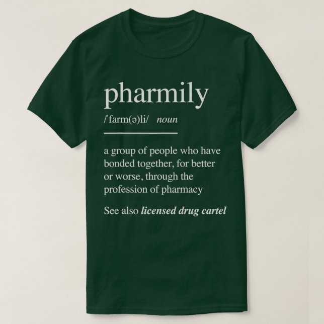 apotekspersonal apotekspersonal Gift Pharmily T Shirt (Design framsida)