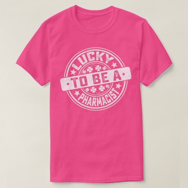 apotekspersonal St Patrickx27s Lucky som är ett lä T Shirt (Design framsida)
