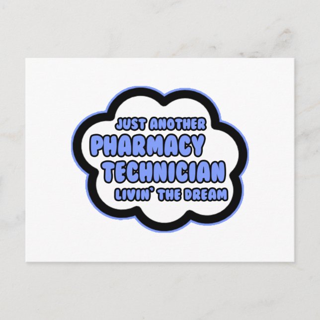 Apotekstekniker ... Livin'the Dream Vykort (Framsida)