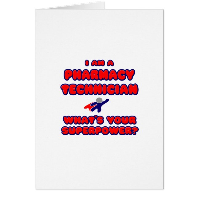 Apotekstekniker ... Vad är din supermakt? Hälsningskort (Framsidan)