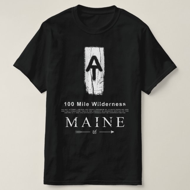 Appalachian Trail Blaze 100 Mile Wilderness Maine  T Shirt (Design framsida)