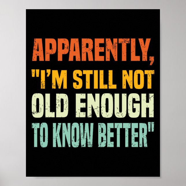 Apparently I Am Still Not Old Enough To Know Bette Poster (Framsidan)