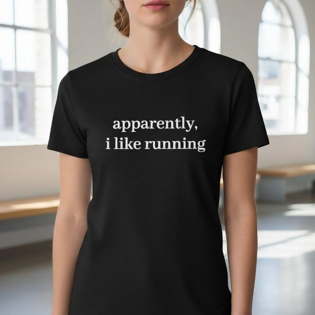 Apparently I Like Running Funny Minimalist Quote T Shirt (Skapare uppladdad)