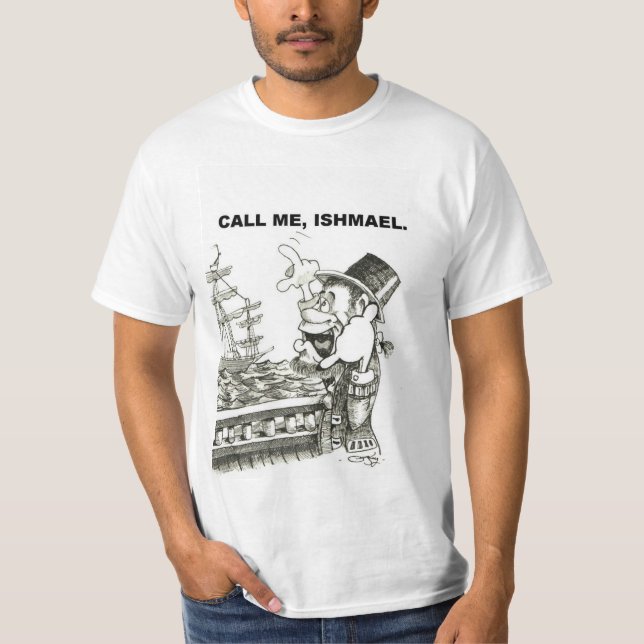 Appell mig, Ishmael Tee Shirt (Framsida)