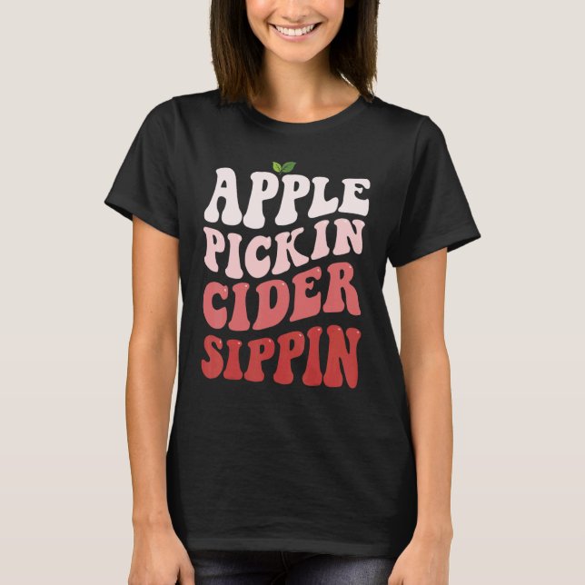 Äppelplockande Ciderdrickande Äppelskörd T Shirt (Framsida)