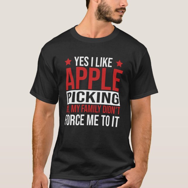 Äppelplockare Ja jag gillar äppelplockning T Shirt (Framsida)