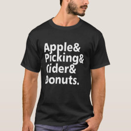Äppelplockning och ciderdonötter är inte så fina ä t shirt