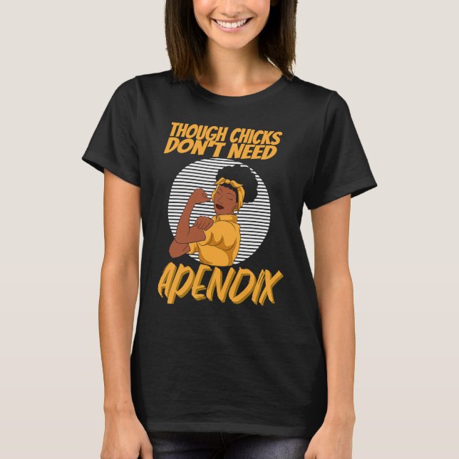 Appendektomi Efter Operation Tuffa Tjejer Behöver  T Shirt (Framsida)