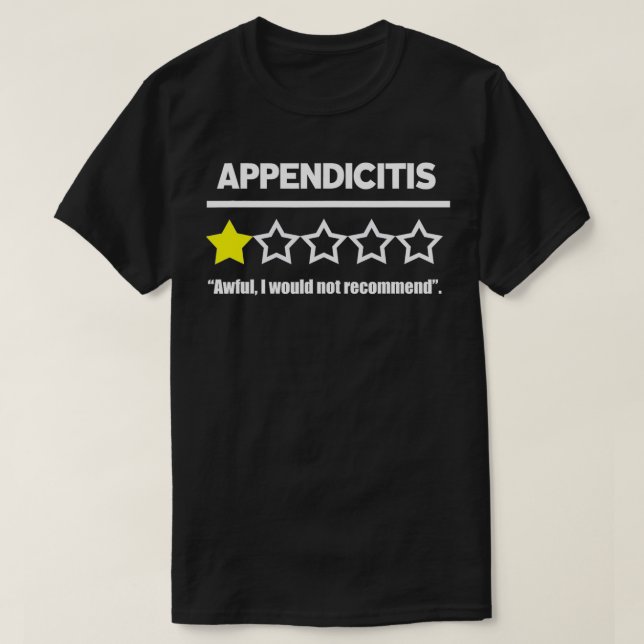 Appendi Surgery Get Well Gift Appendicitis Not Rec T Shirt (Design framsida)