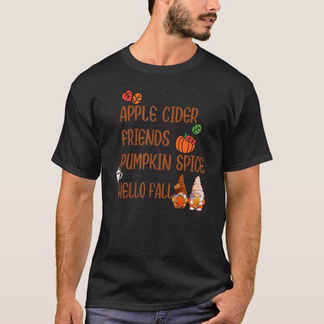 Apple Cider Friends Pumpkin Spice Hello Fall Autum T Shirt (Framsida)